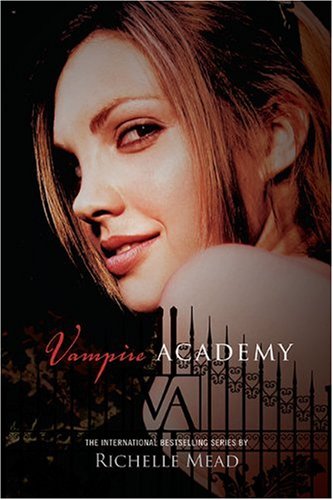 Vampire Academy (Vampire Academy, Book 1)