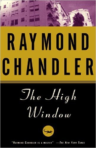 High Window (A Philip Marlowe Novel # 3 )