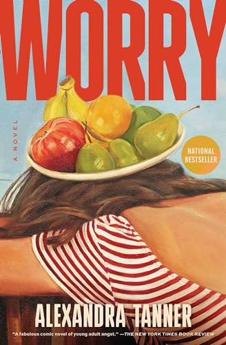 Worry : A Novel