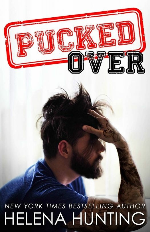 PUCKED Over (The Pucked Series Book 3)