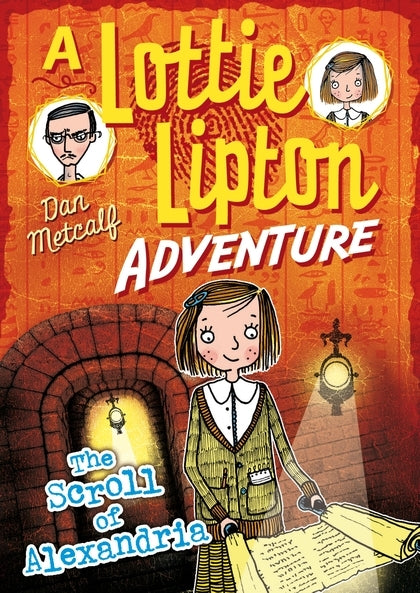 The Scroll of Alexandria: A Lottie Lipton Adventure (The Adventures of Lottie Lipton) Book4