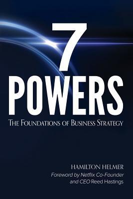 7 Powers: The Foundations of Business Strategy