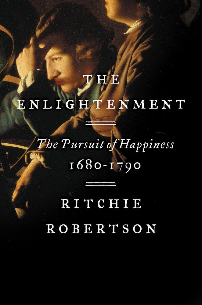 The Enlightenment The Pursuit of Happiness 1680-1790