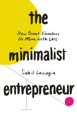 The Minimalist Entrepreneur