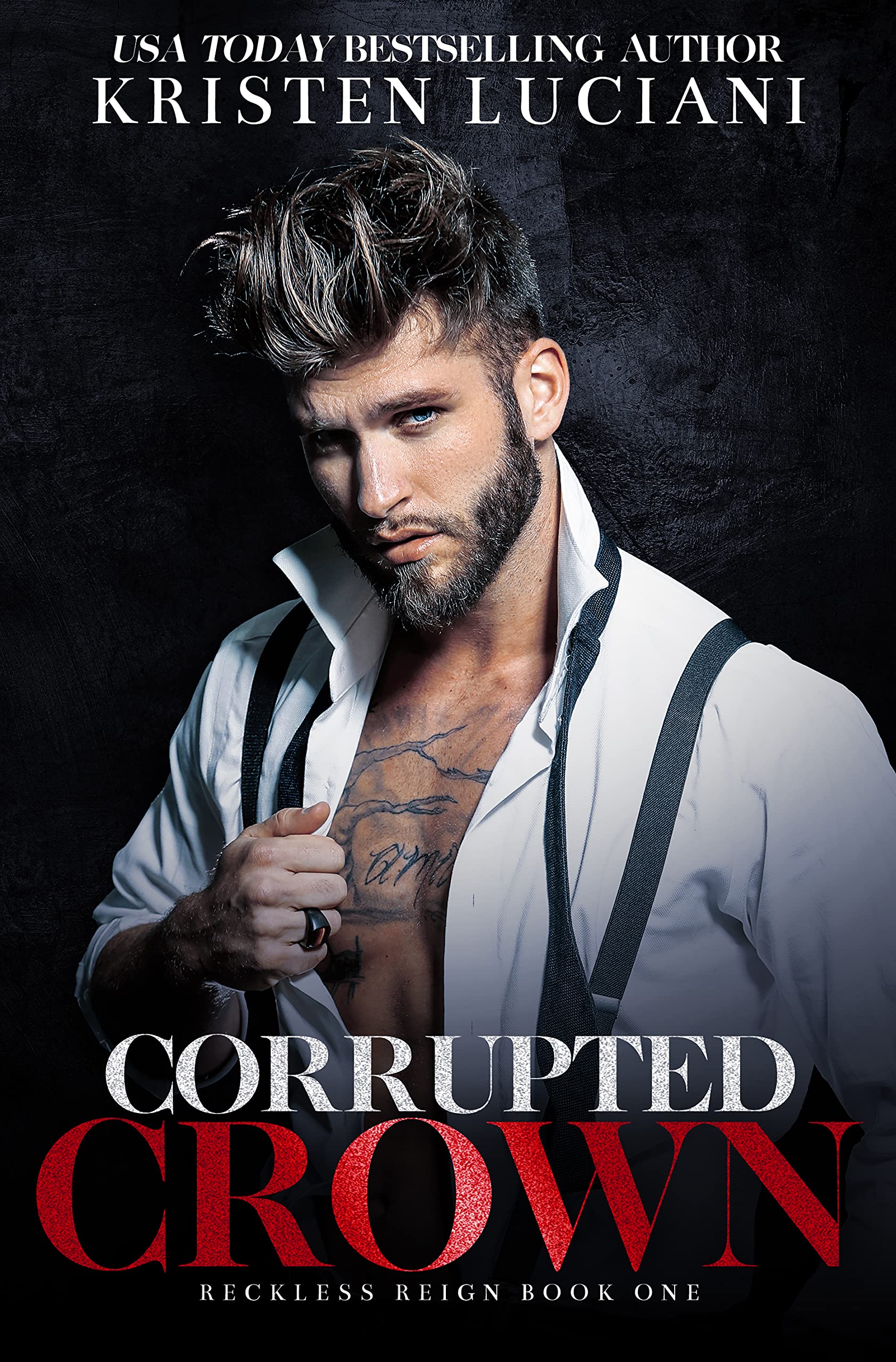 Corrupted Crown (Reckless Reign Trilogy #1)