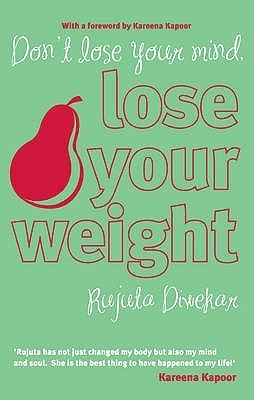 Don'T Lose Your Mind, Lose Your Weight