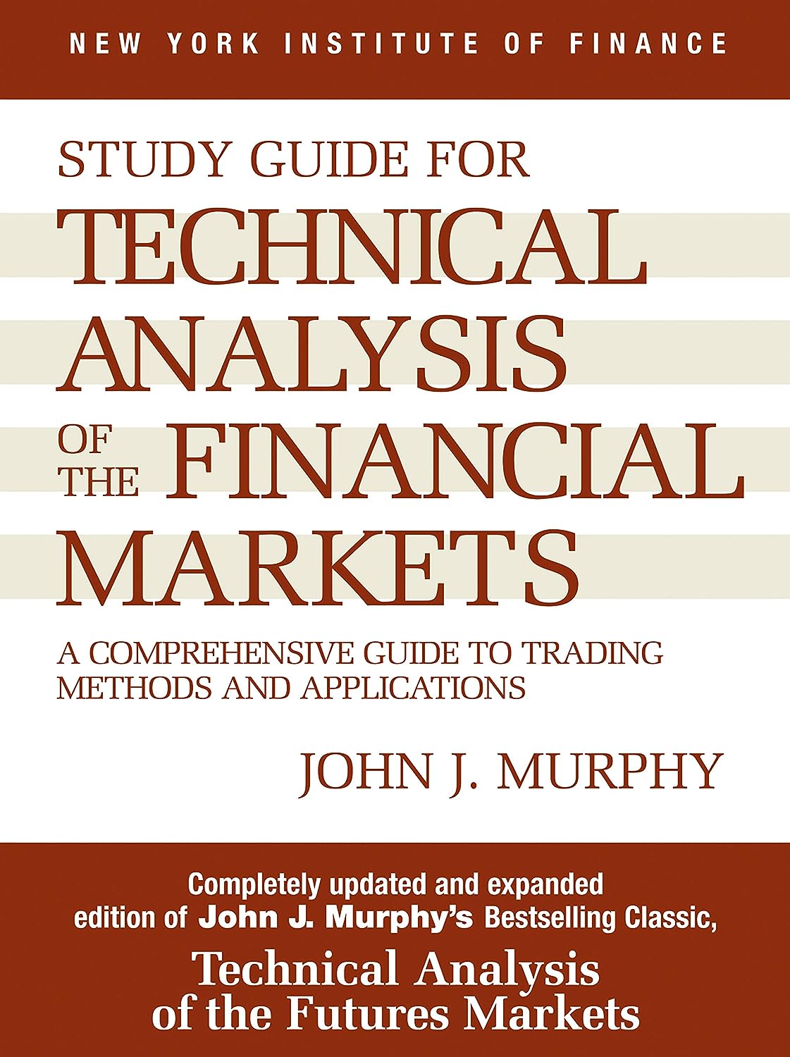 Study Guide to Technical Analysis of the Financial Markets | A4