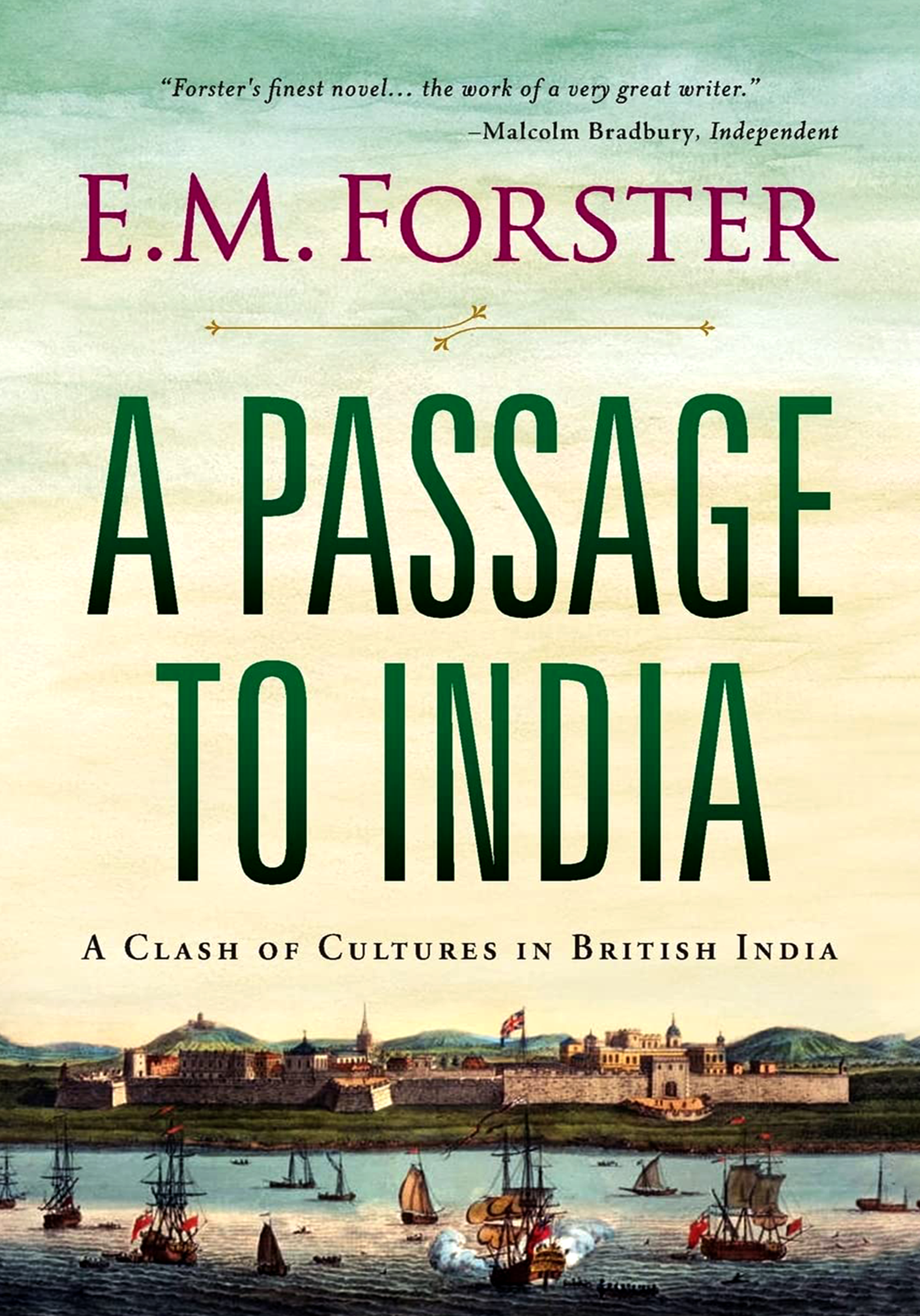 A Passage to India by E. M. Forster