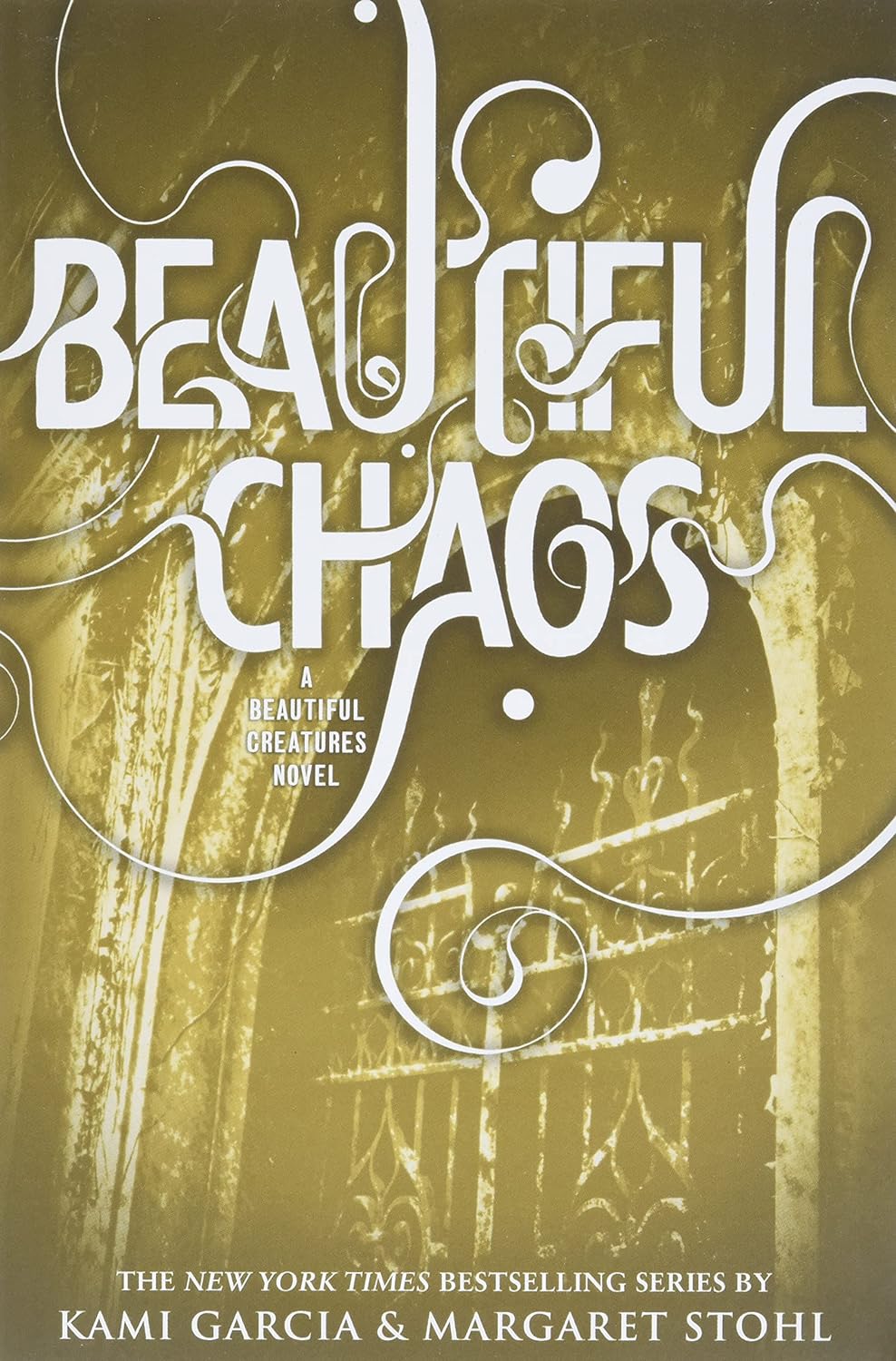 Beautiful Chaos by Kami Garcia - The Beautiful Creatures Series