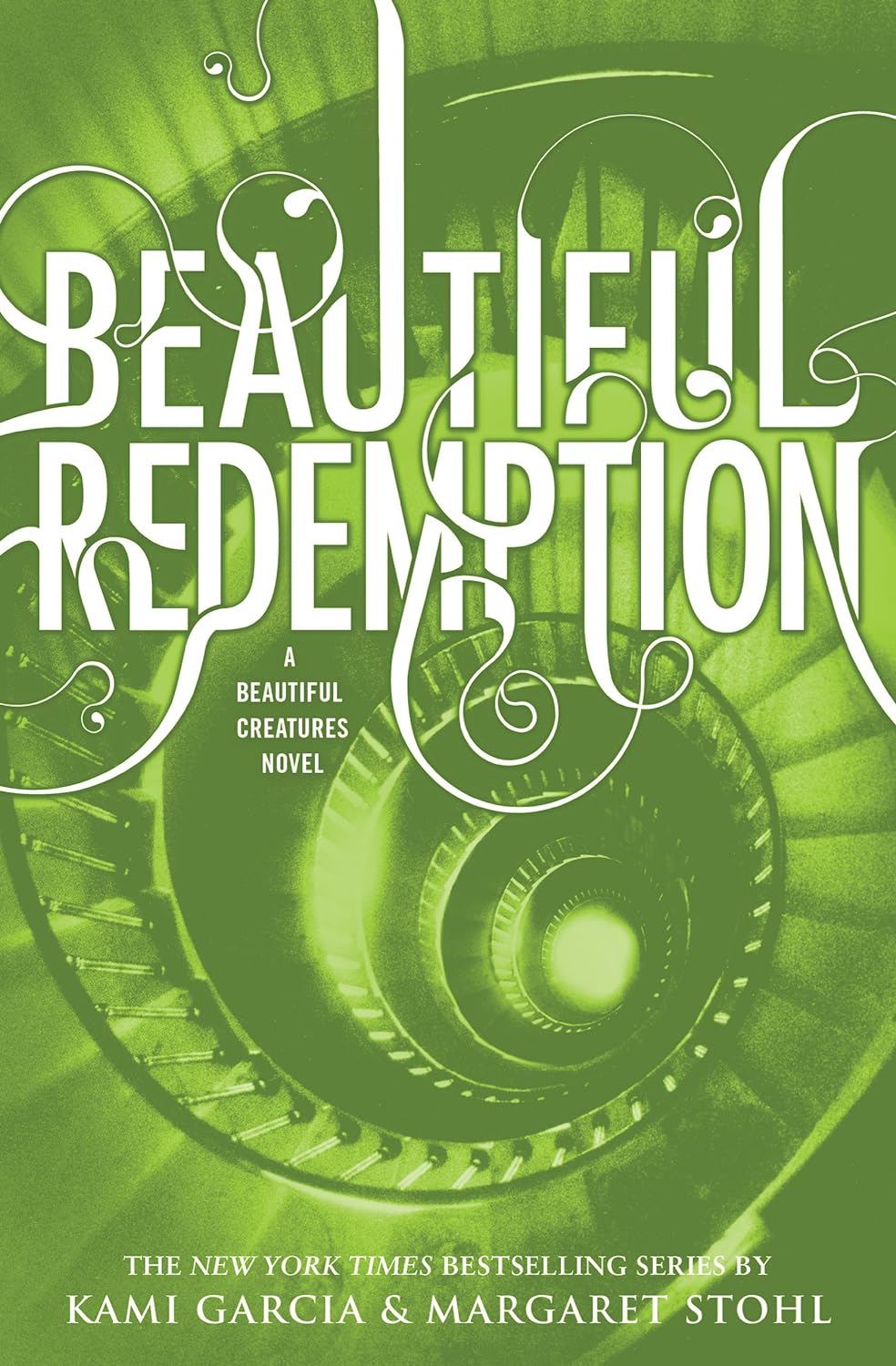 Beautiful Redemption by Kami Garcia - The Beautiful Creatures Series