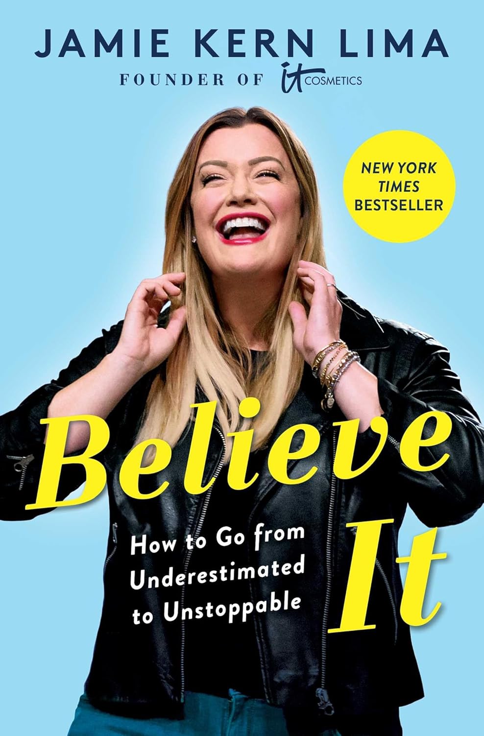 Believe IT by Jamie Kern Lima