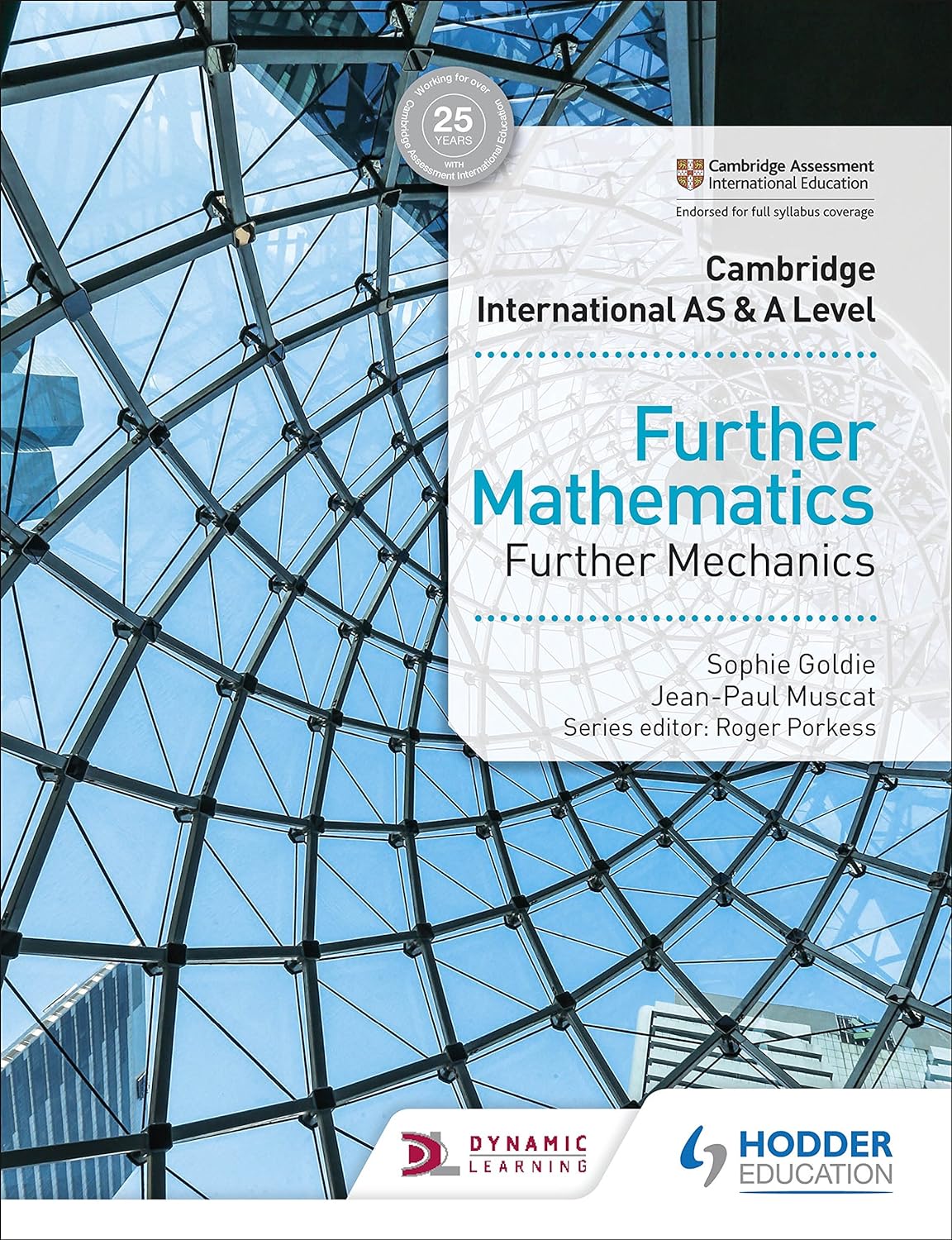 Cambridge International AS & A Level Further Mathematics Further Mechanics by Jean-Paul Muscat