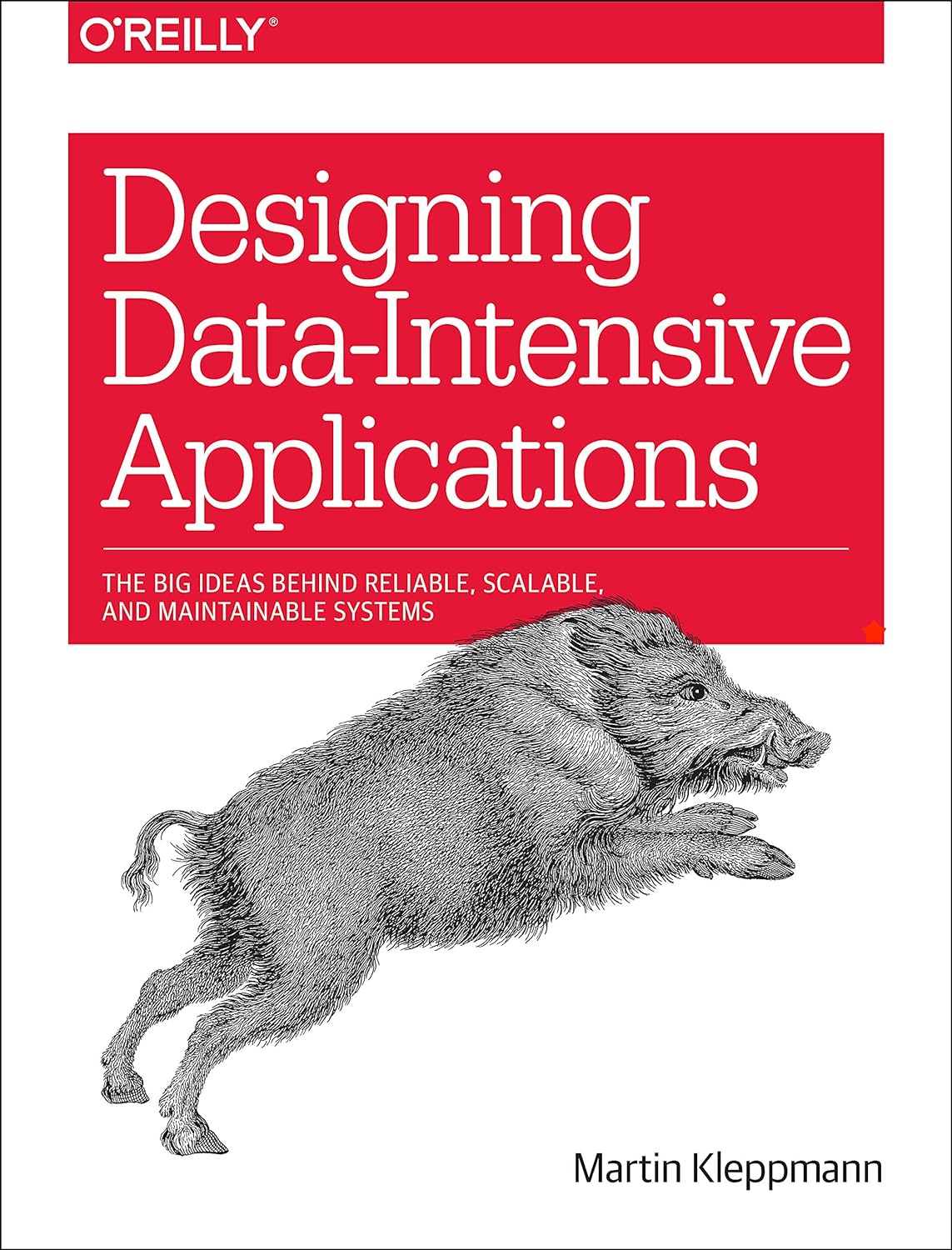 Designing Data-Intensive Applications by Martin Kleppmann