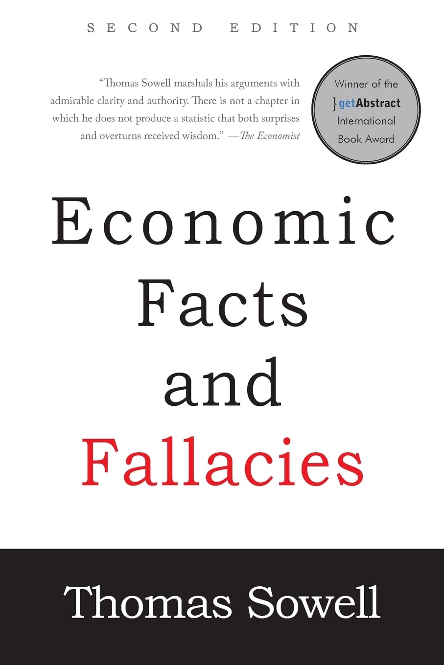 Economic Facts and Fallacies by Thomas Sowell