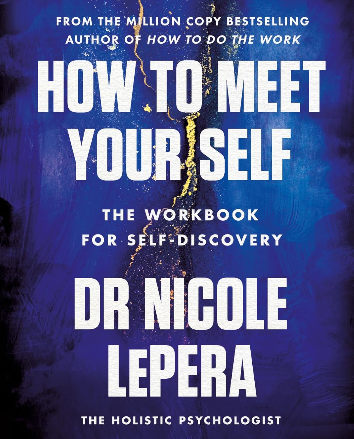 How to Meet Your Self by Nicole LePera