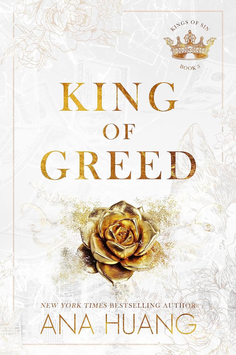 King of Greed by Ana Huang - Kings of Sin Series