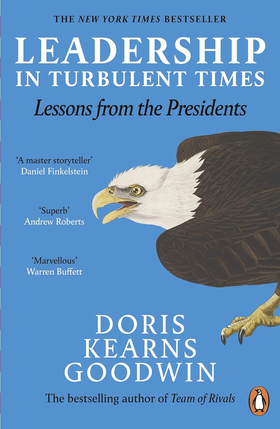 Leadership in Turbulent Times by Doris Kearns Goodwin