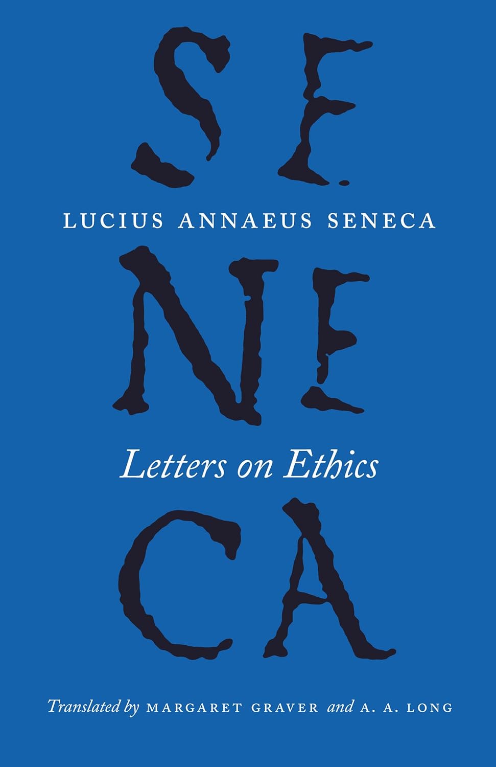 Letters on Ethics by Lucius Annaeus Seneca