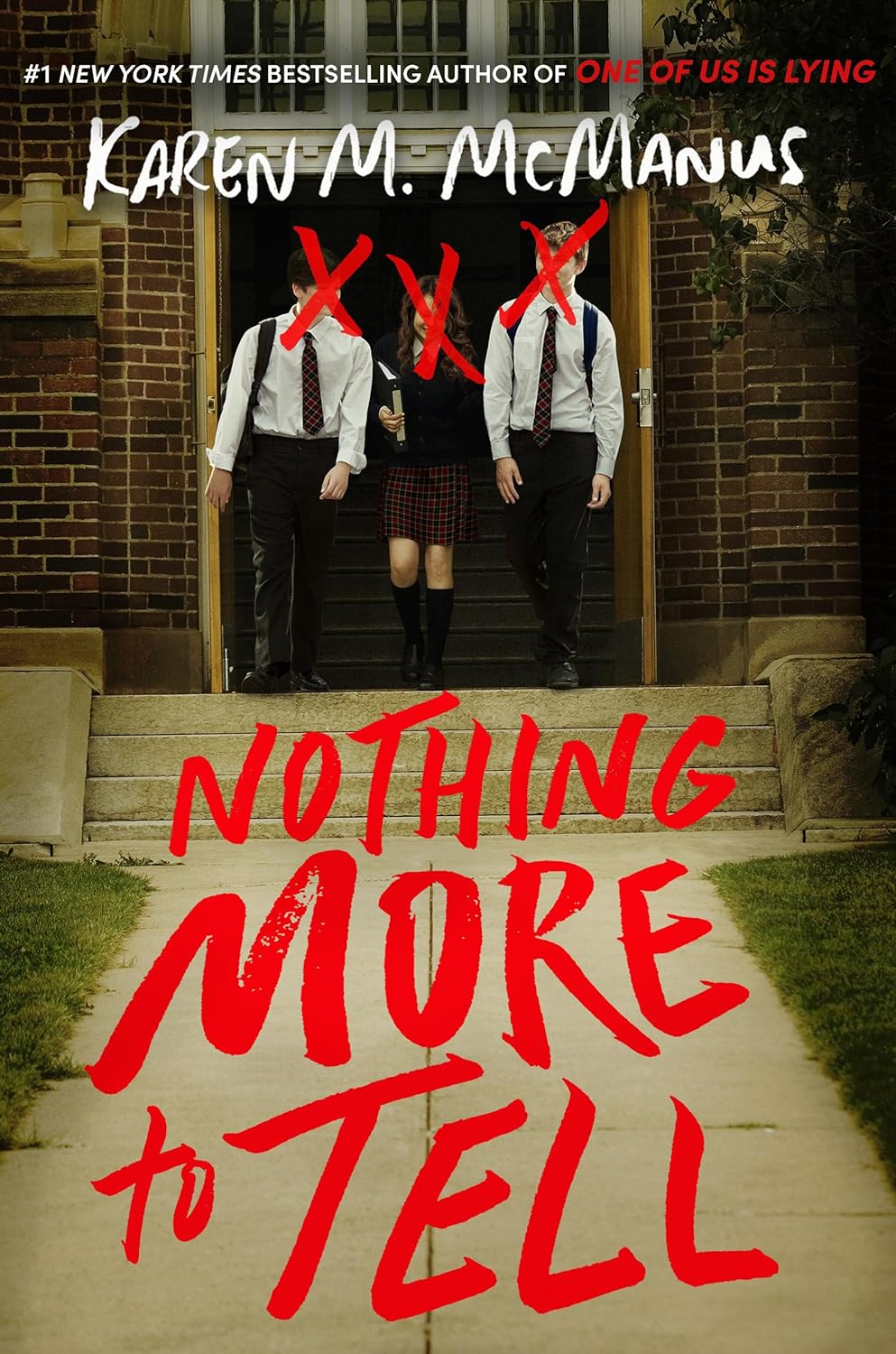 Nothing More to Tell  by Karen M. McManus