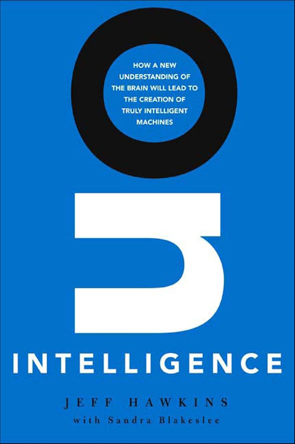 On Intelligence by Jeff Hawkins