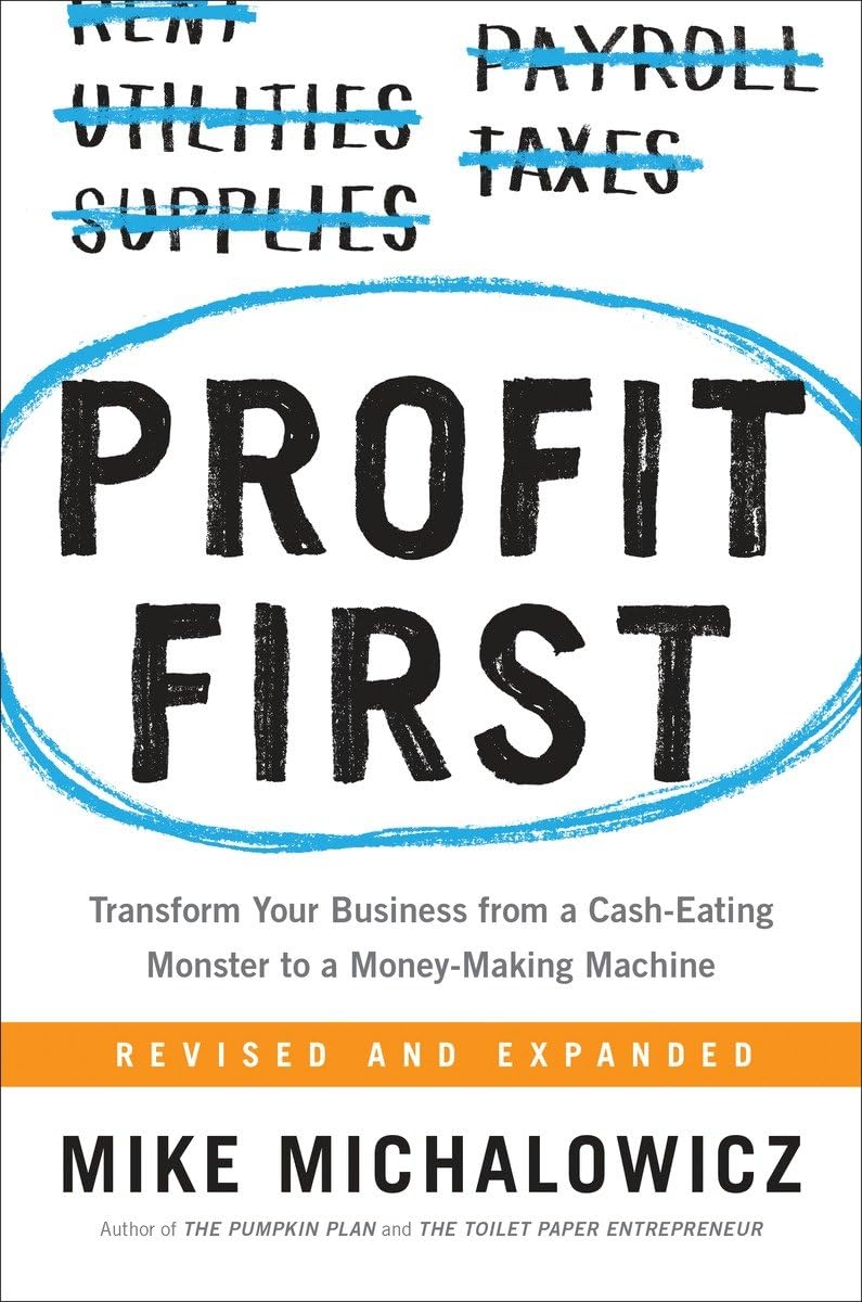 Profit First by Mike Michalowicz