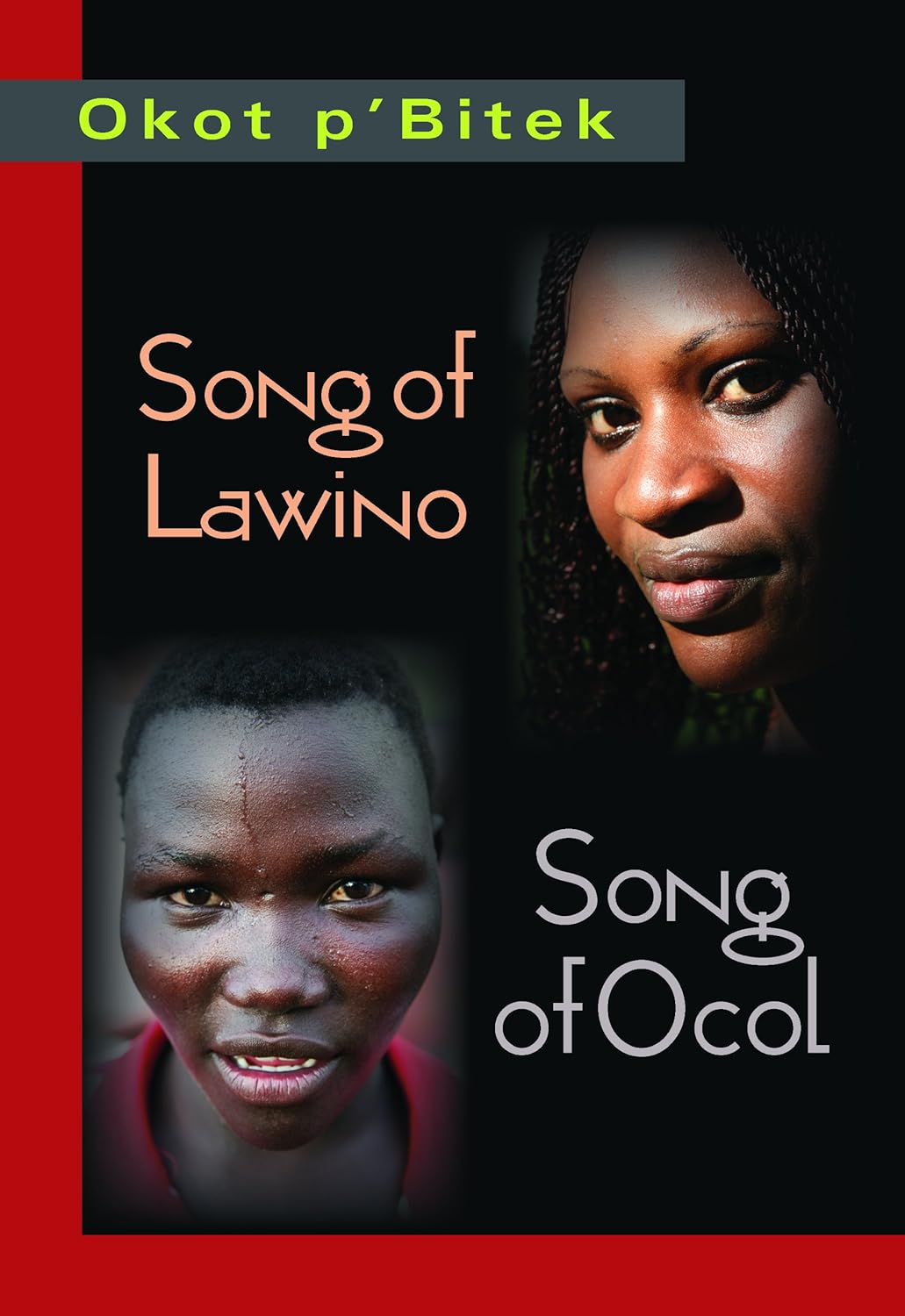 Song of Lawino & Song of Ocol by Okot p'Bitek