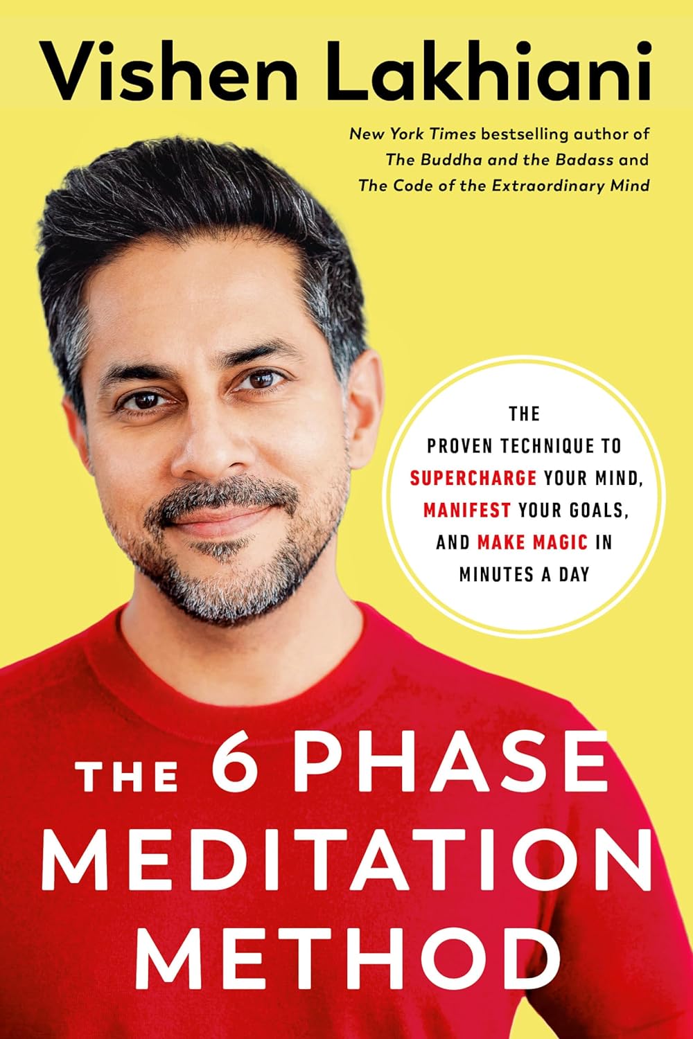 The 6 Phase Meditation Method by Vishen Lakhiani