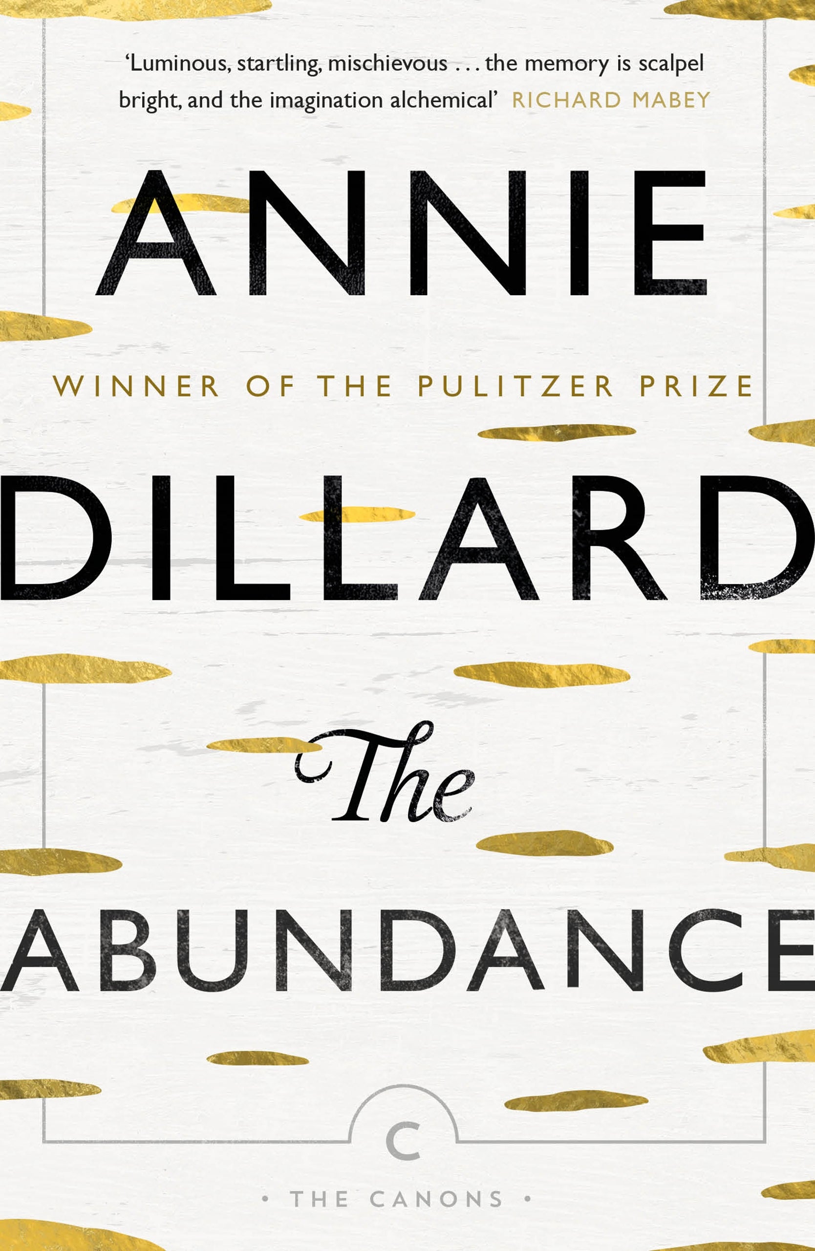 The Abundance by Annie Dillard