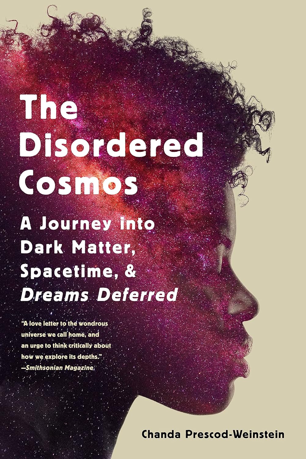 The Disordered Cosmos by Chanda Prescod-Weinstein