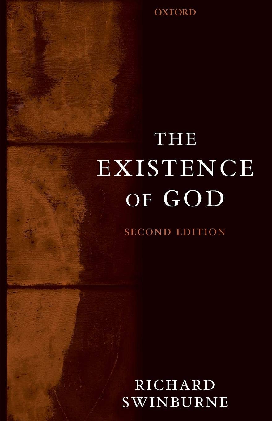 The Existence of God by Richard Swinburne