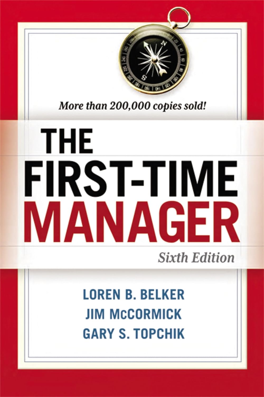 The First-Time Manager by Jim McCormick