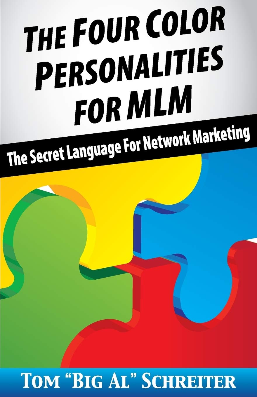 The Four Color Personalities For MLM by Tom "Big Al" Schreiter