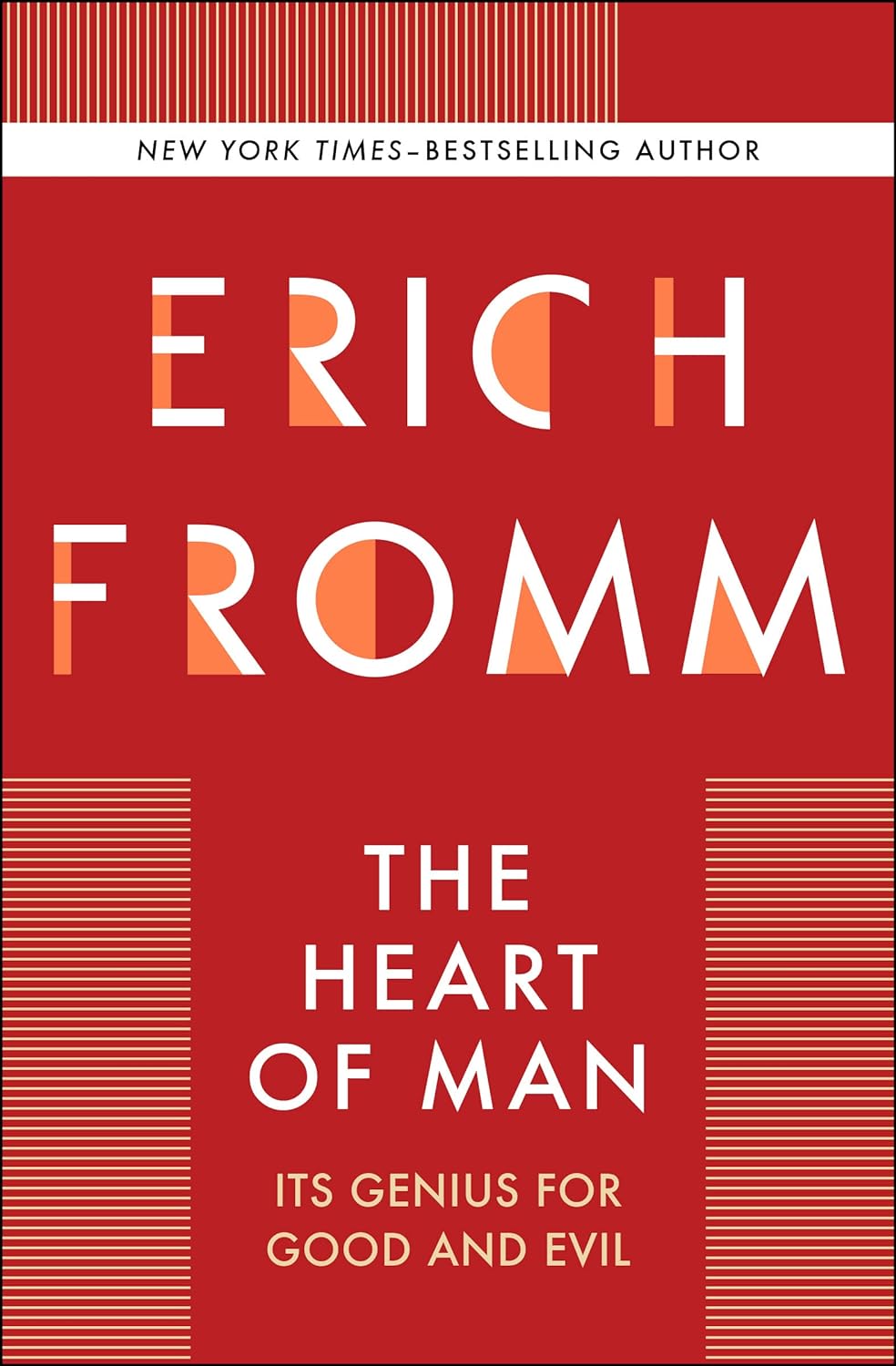 The Heart of Man by Erich Fromm