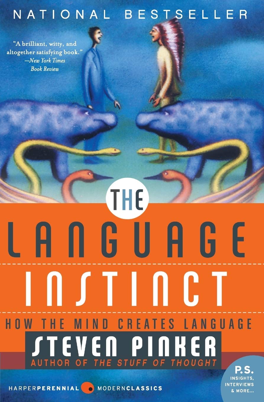 The Language Instinct by Steven Pinker