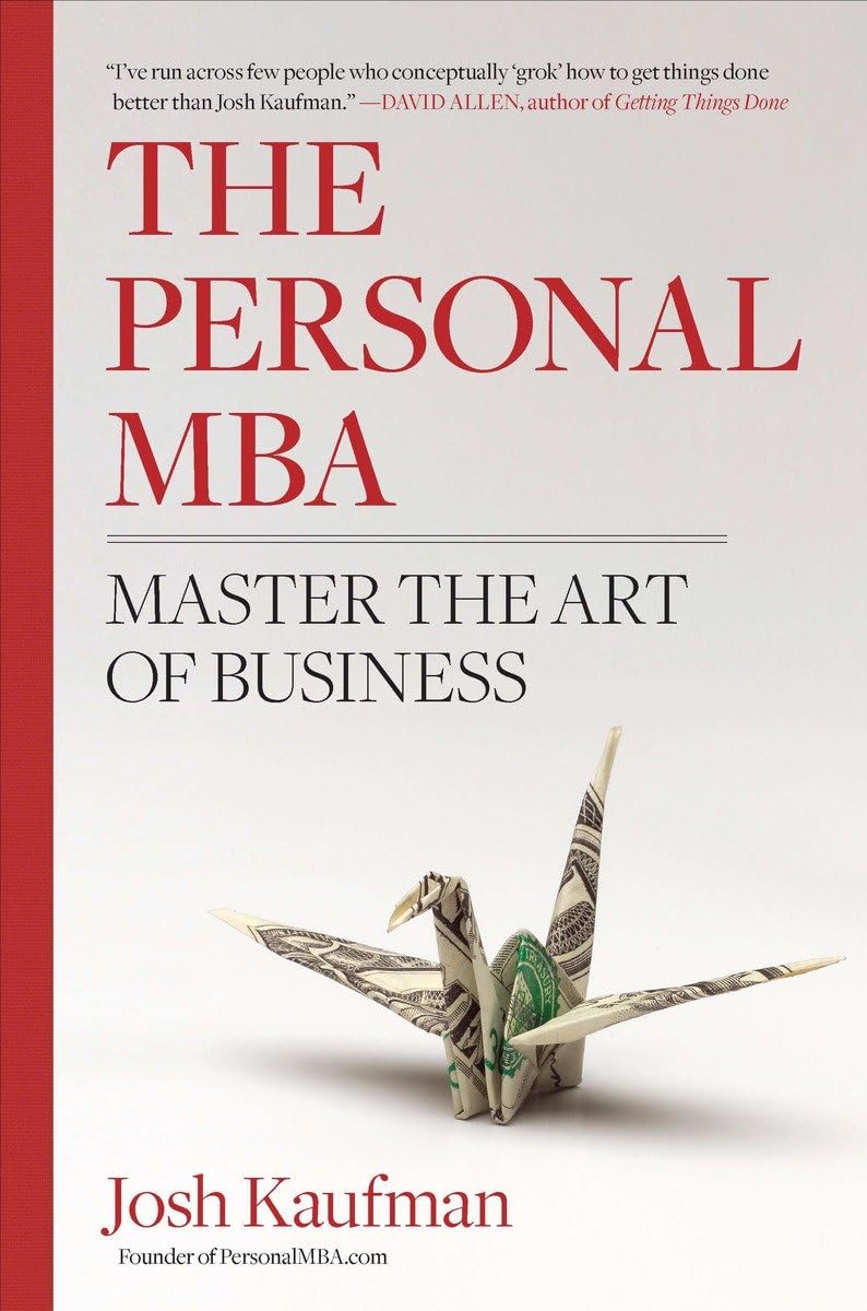 The Personal MBA by Josh Kaufman