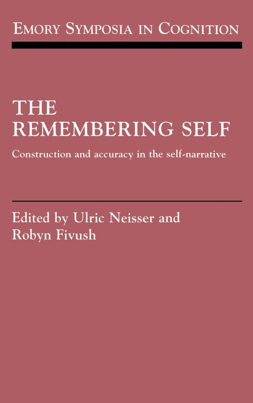 The Remembering Self by Ulric Neisser