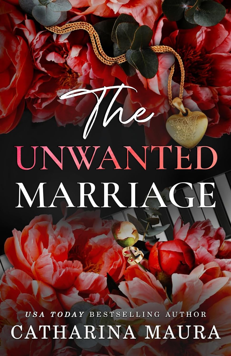 The Unwanted Marriage by Catharina Maura - The Windsors Series