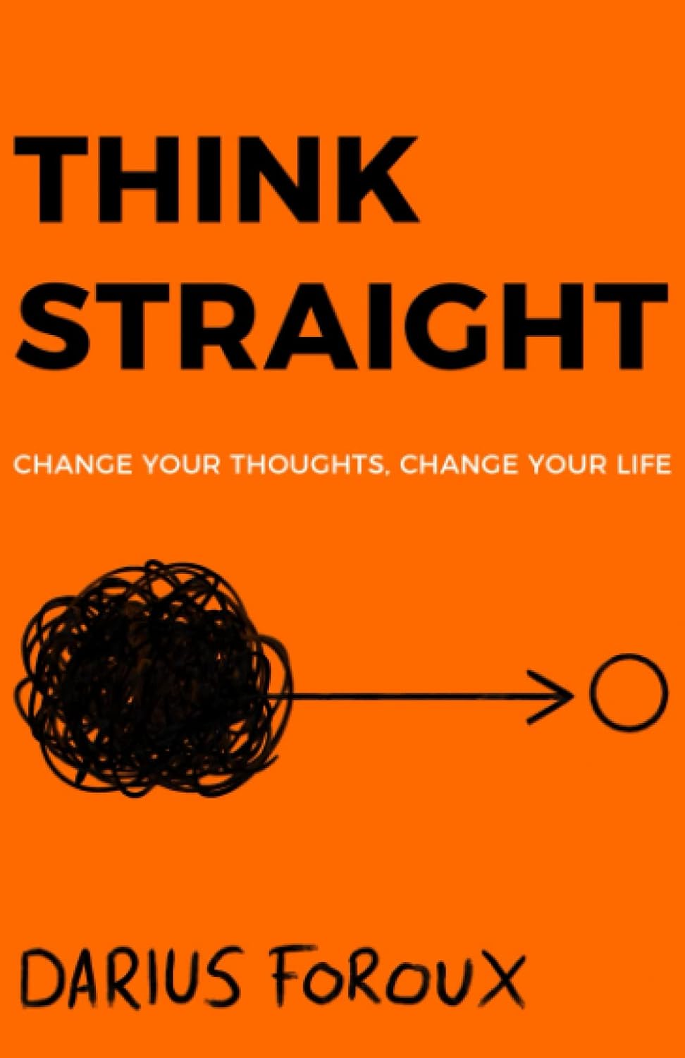 Think Straight by Darius Foroux