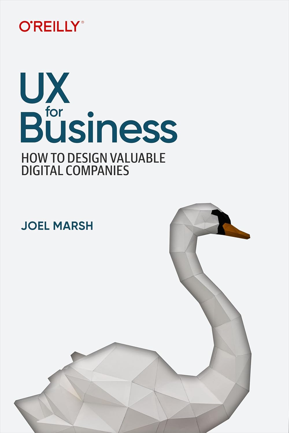 UX for Business by Joel Marsh