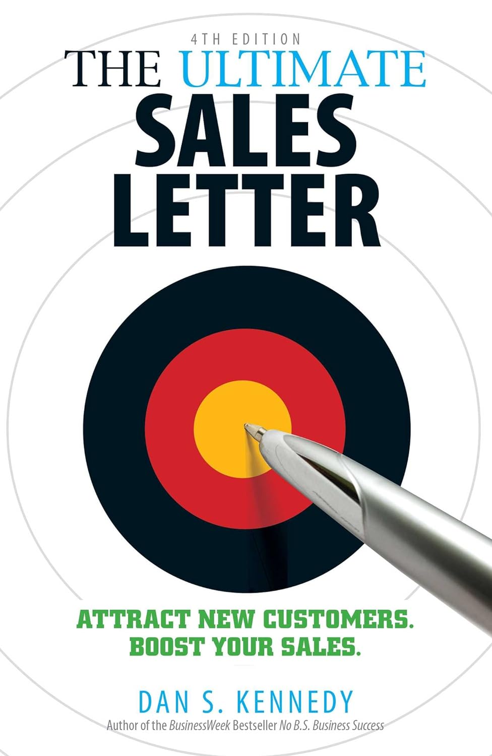 The Ultimate Sales Letter by Dan S Kennedy