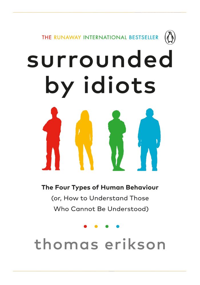 Surrounded by Idiots