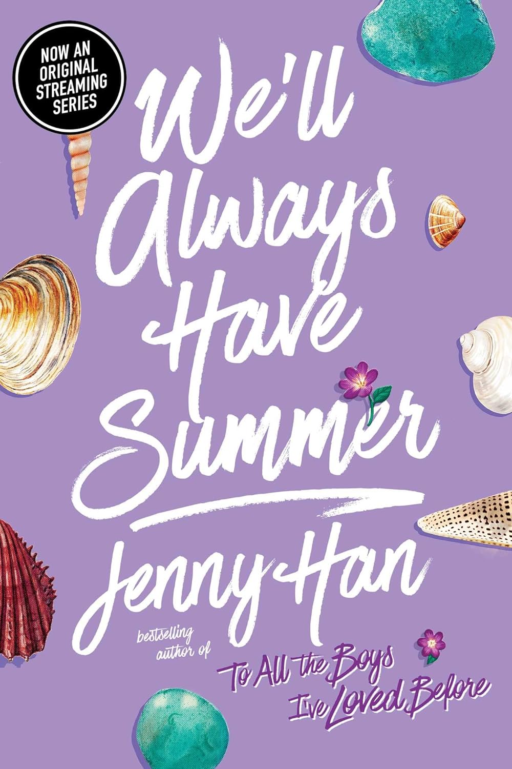 We'll Always Have Summer by Jenny Han - The Summer I Turned Pretty series