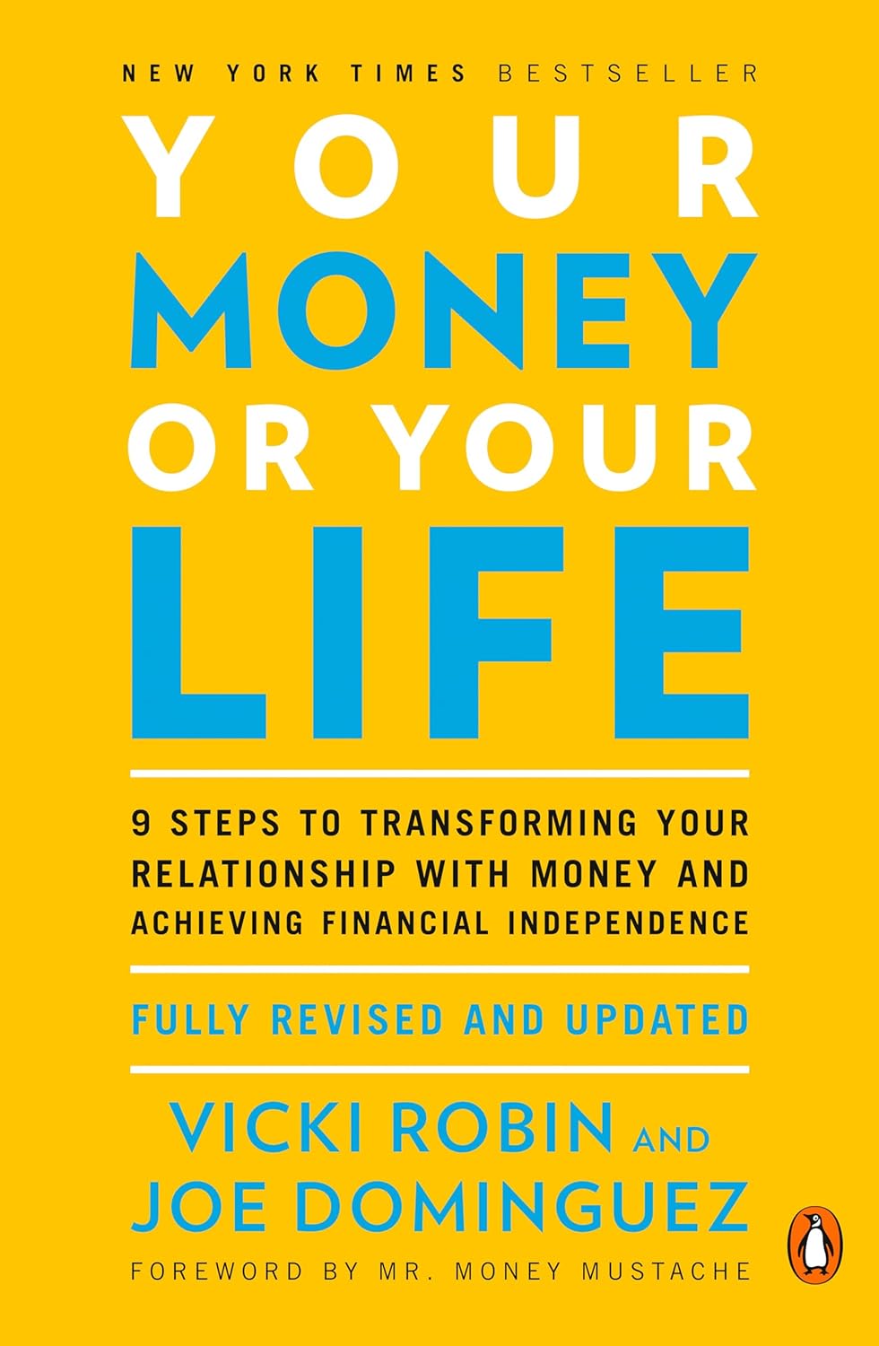 Your Money or Your Life by by Vicki Robin