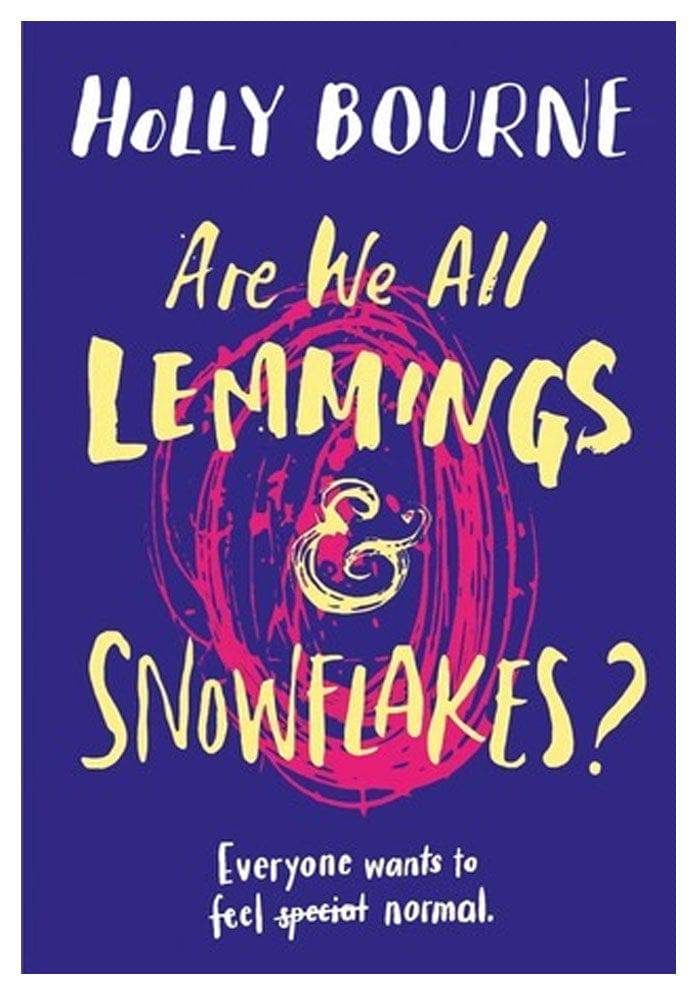 Are We All Lemmings & Snowflakes