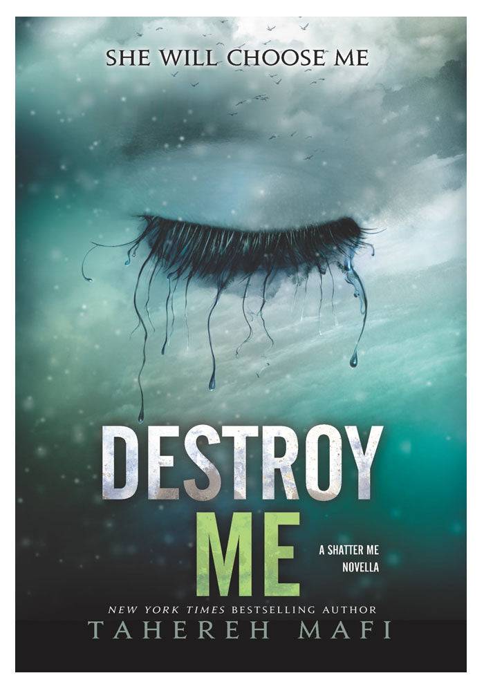 Destroy Me #1.5  Tahereh Mafi