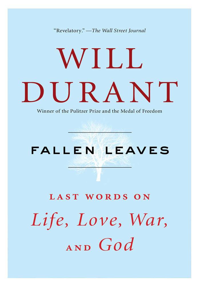 Fallen Leaves: Last Words on Life, Love, War, and God