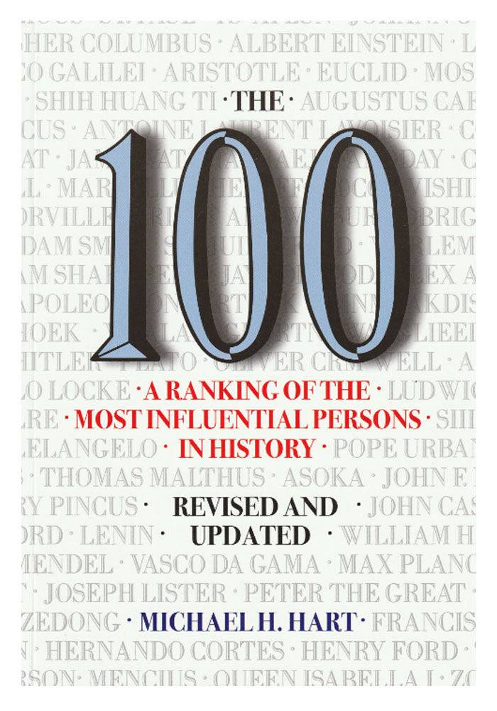 The 100: A Ranking Of The Most Influential Persons In History