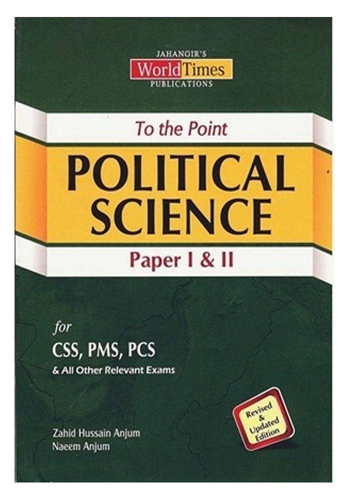 To The Point Political Science Paper I and II For CSS PMS PCS