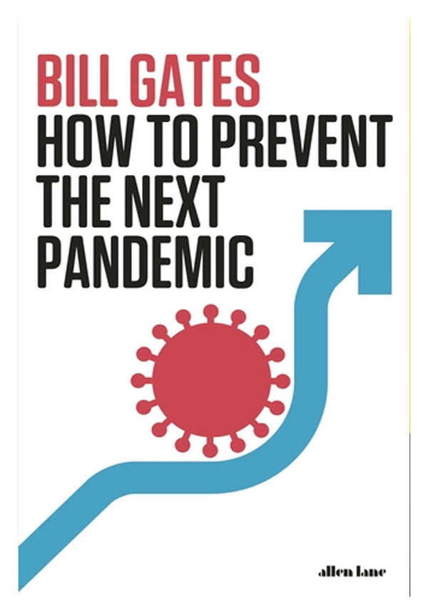 How to Prevent the Next Pandemic