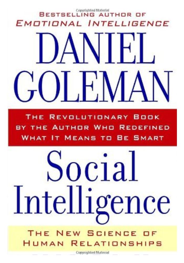 Social Intelligence: The New Science of Human Relationships